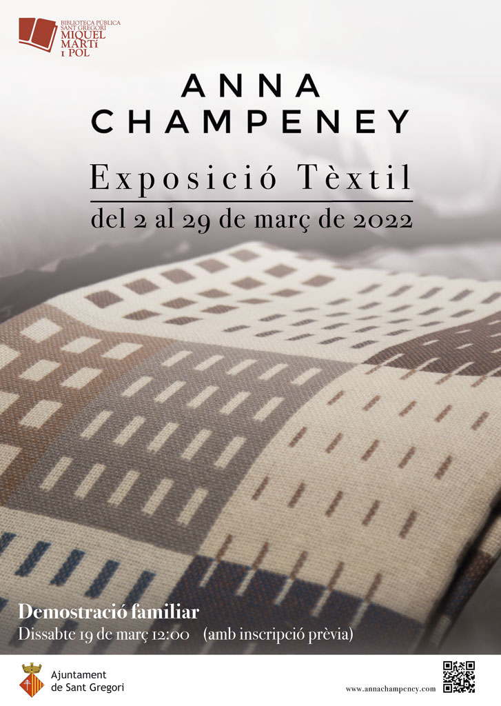 Anna Champeney Textile Exhibition in Girona (Sant Gregori) 2022 March 2-29